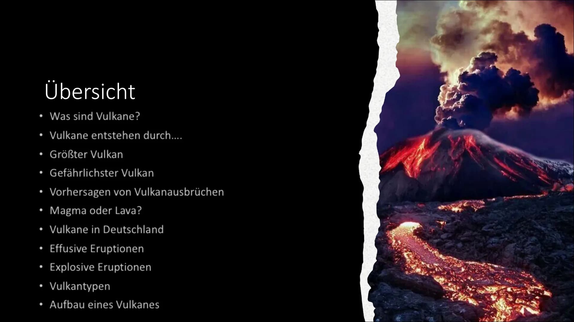 Die Vulkane Übersicht
Was sind Vulkane?
Vulkane entstehen durch....
• Größter Vulkan
Gefährlichster Vulkan
Vorhersagen von Vulkanausbrüchen
