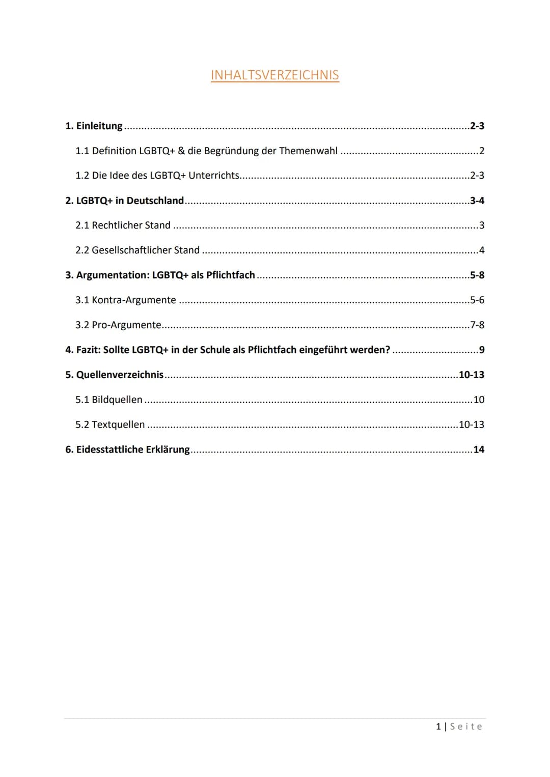 LGBTQ+
Sollte es in der Schule als Pflichtfach
eingeführt werden?
HAUSARBEIT
Lehrer: -
Fach: Politik & Wirtschaft
Thematik: Politisches Syst