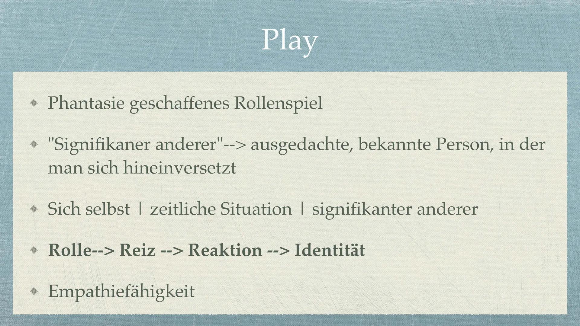 MEAD UND KRAPPMANN
By Jan-Luca and Sara ◆ MEAD
4 Instanzen
Ich Identität
✦ Play and Game
KRAPPMANN
Rollenmodell --> Konflikte
Die balanciere