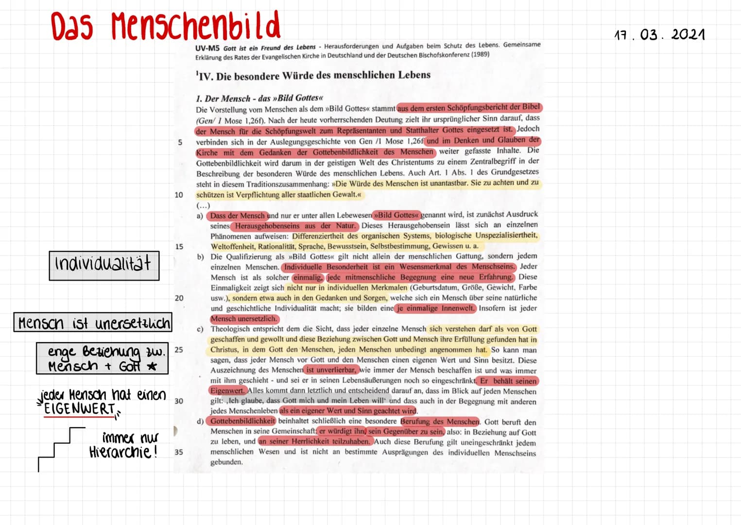 Das Menschenbild
Individualität
Mensch ist unersetzlich
enge Beziehung zw.
Mensch + Goff *
jeder Mensch hat einen
EIGENWERT
5
10
15
20
25
30