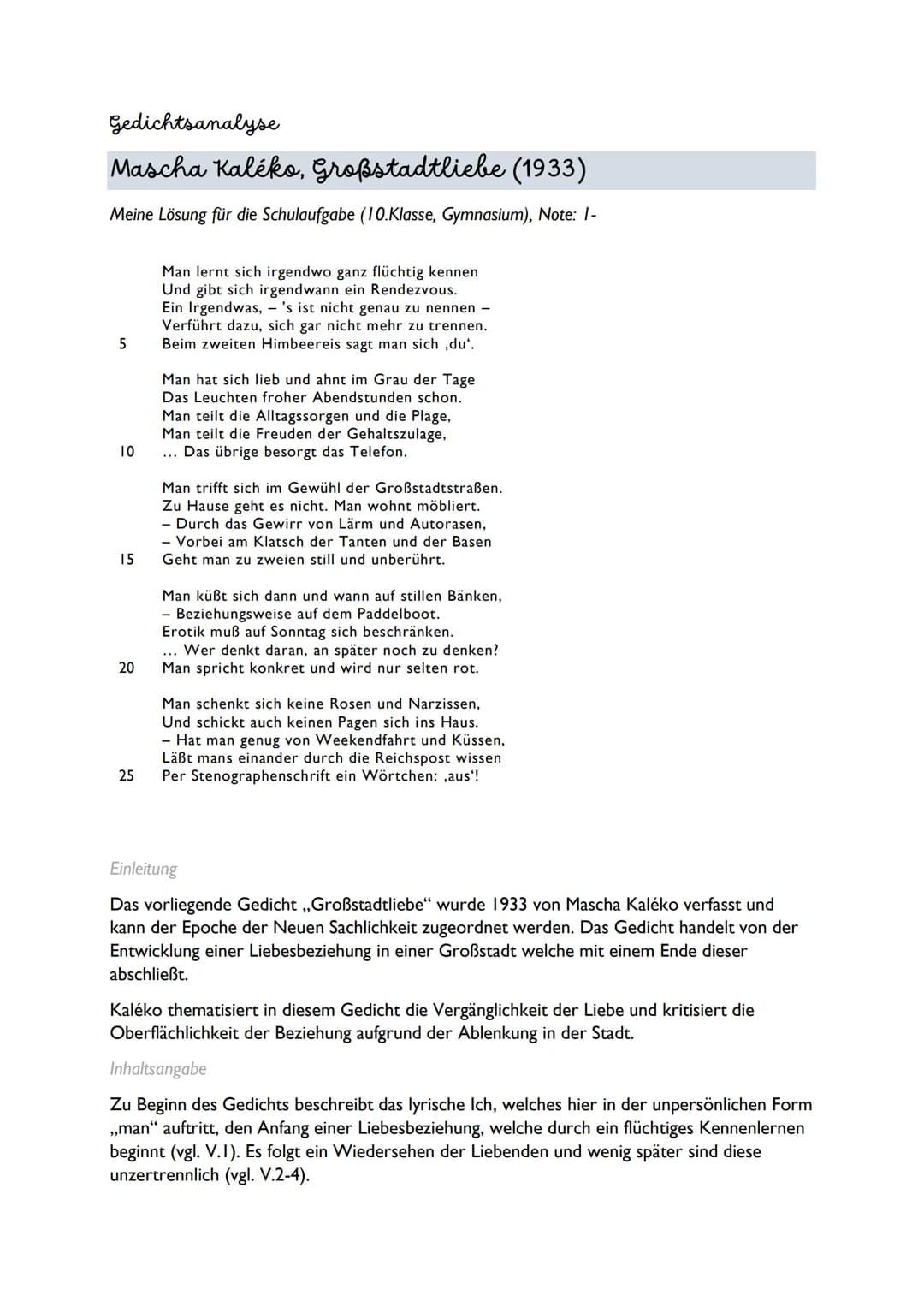 Gedichtsanalyse
Mascha Kaléko, Großstadtliebe (1933)
Meine Lösung für die Schulaufgabe (10.Klasse, Gymnasium), Note: 1-
5
10
15
20
25
Man le