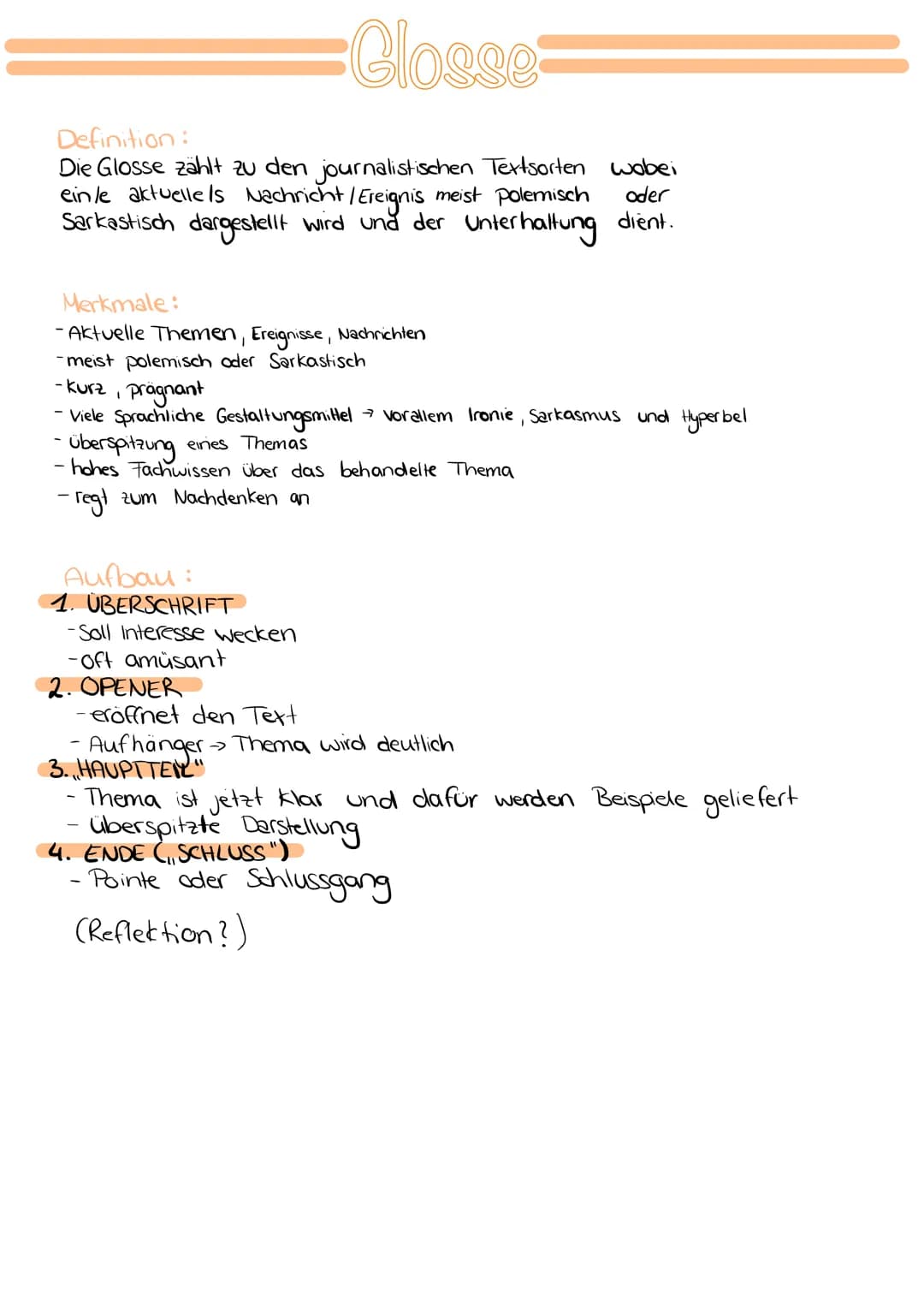 Glosse
Definition:
Die Glosse zählt zu den journalistischen Textsorten wobei
ein/e aktuelle ls Nachricht | Ereignis meist polemisch
Sarkasti