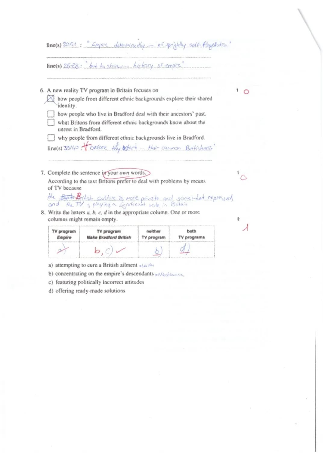 Part 1: Reading Comprehension
For multiple choice or right/wrong questions please note:
Tick the correct solution(s)
Give reference from the