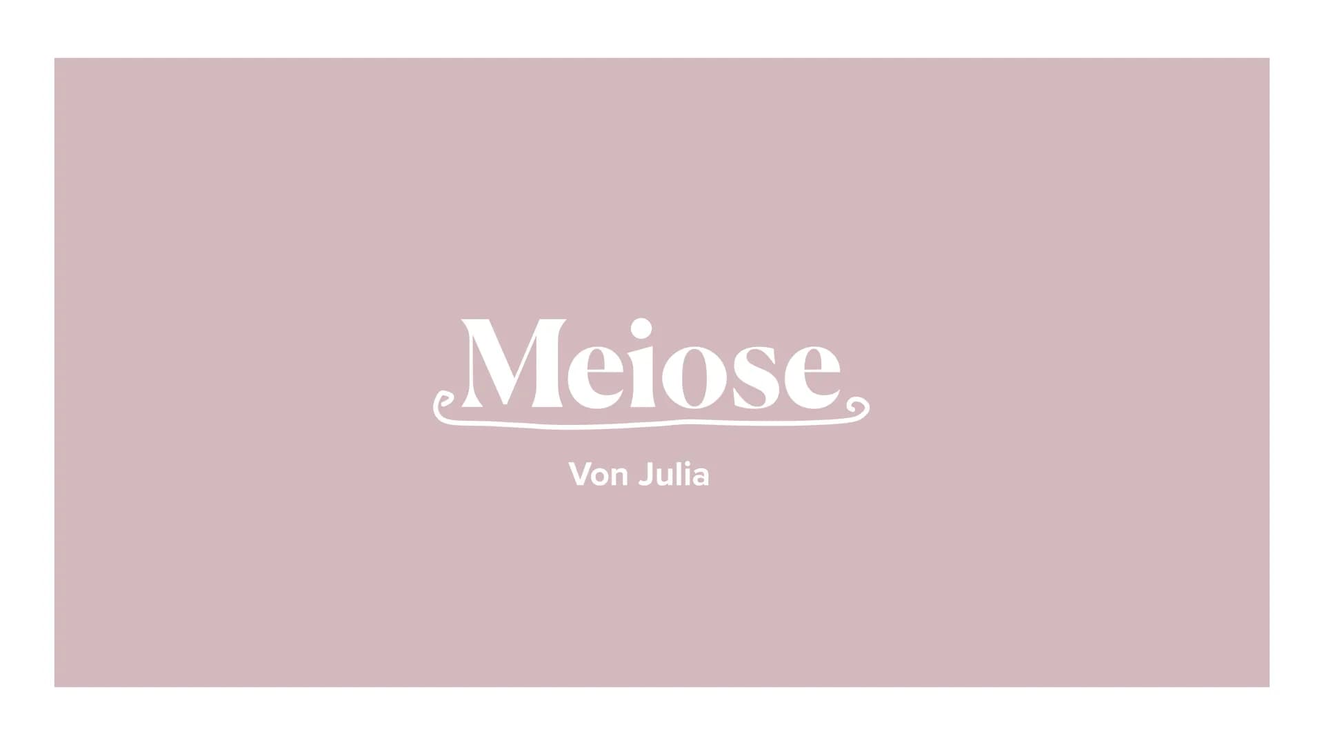 Meiose,
Von Julia ●
Was ist die Meiose?
• Die Phasen der Meiose
●
Vergleich zur Mitose
Inhaltsangabe:,
● • Auch Reduktionsteilung gennant
●
