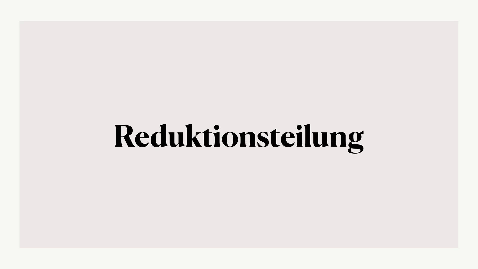 Meiose,
Von Julia ●
Was ist die Meiose?
• Die Phasen der Meiose
●
Vergleich zur Mitose
Inhaltsangabe:,
● • Auch Reduktionsteilung gennant
●
