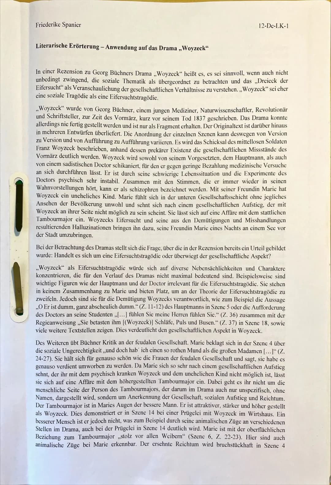 Friederike Spanier
Literarische Erörterung - Anwendung auf das Drama ,,Woyzeck"
12-De-LK-1
In einer Rezension zu Georg Büchners Drama ,,Woyz