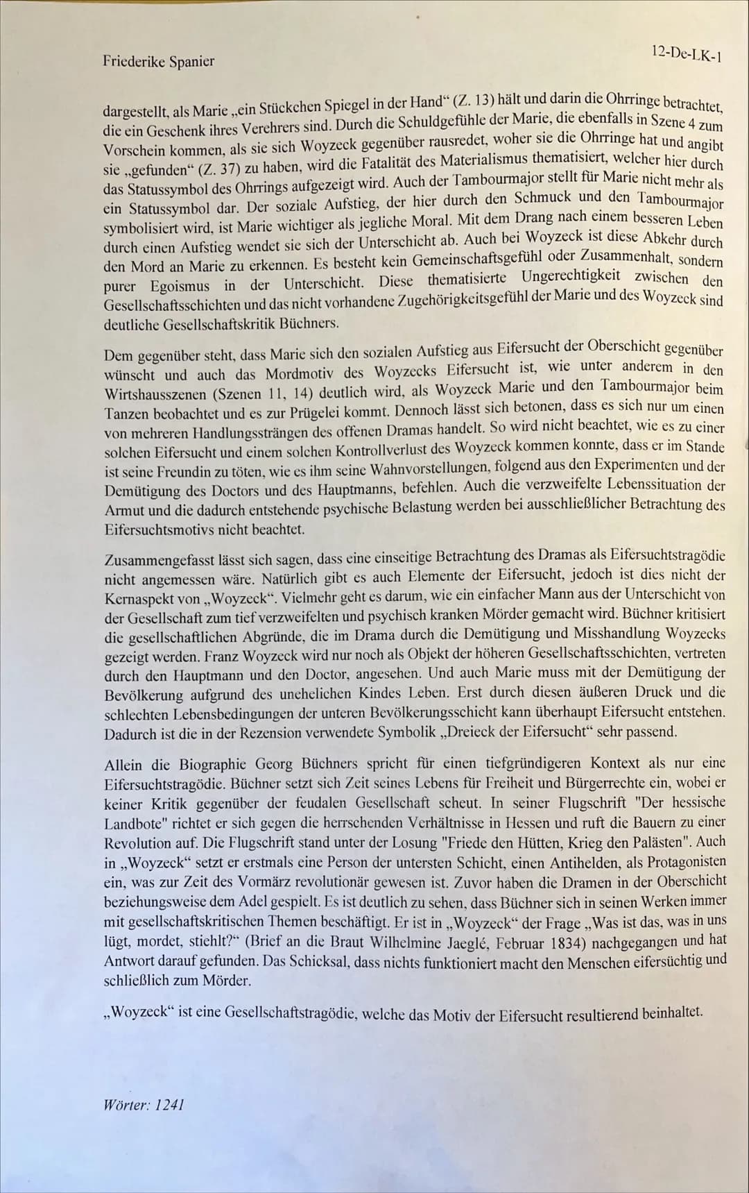 Friederike Spanier
Literarische Erörterung - Anwendung auf das Drama ,,Woyzeck"
12-De-LK-1
In einer Rezension zu Georg Büchners Drama ,,Woyz