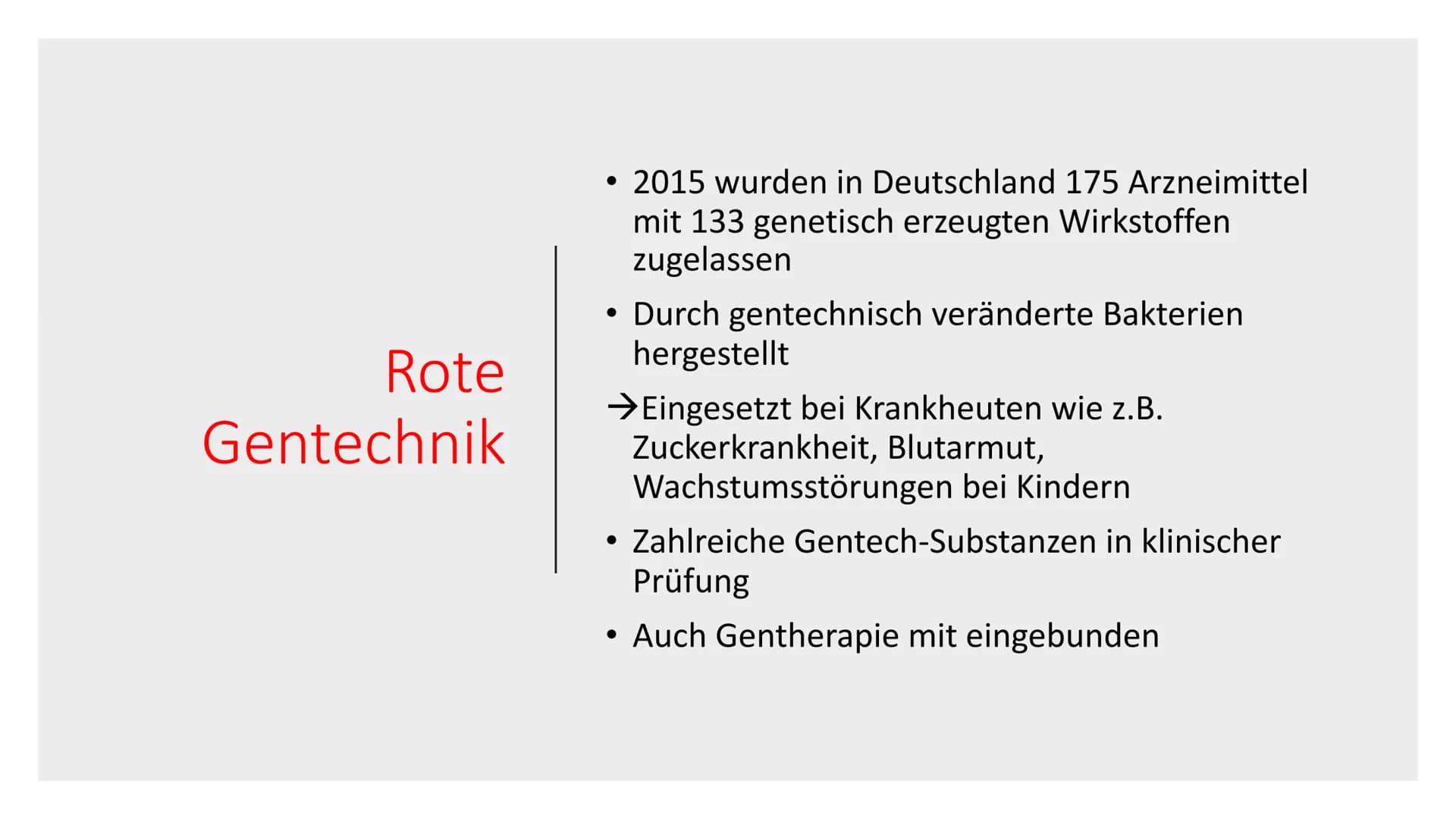 Chancen und Risiken der
Gentechnik Gliederung
• Definition Gentechnik
Anwendungsbereiche der Gentechnik
• Welche Firmen produzieren gentechn