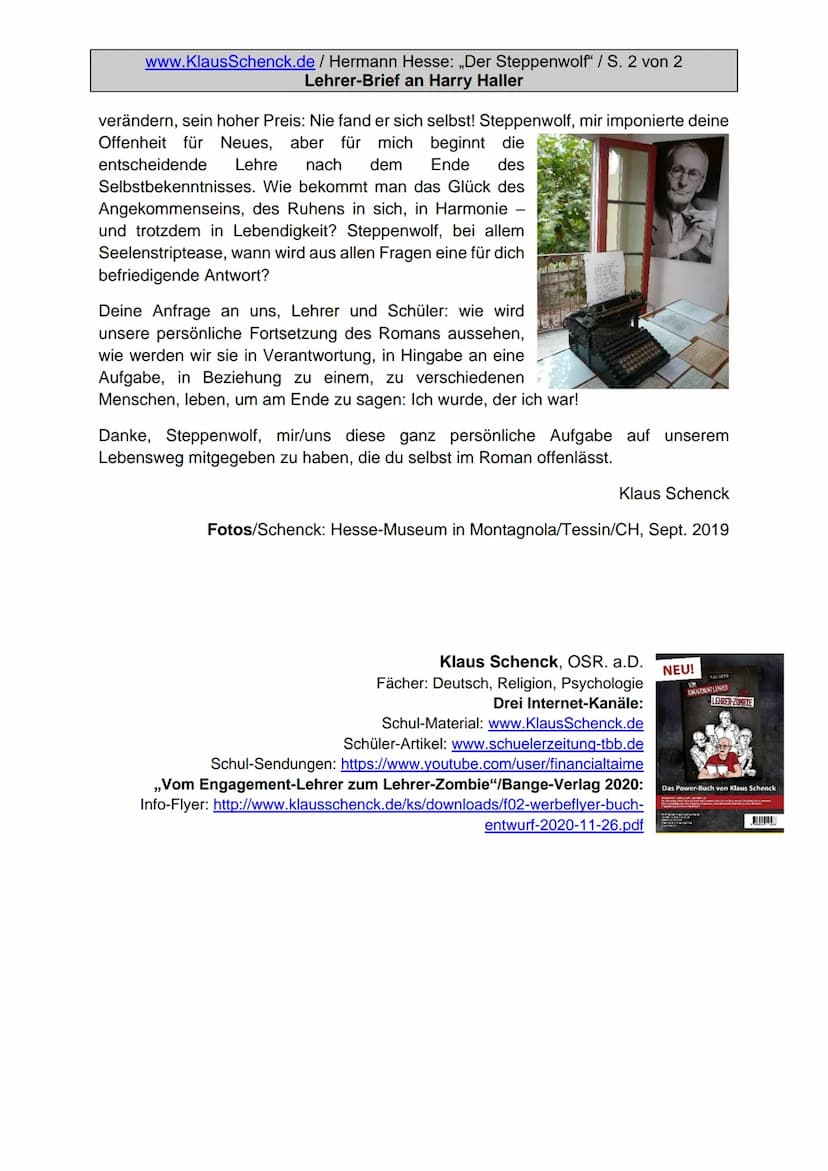 www.KlausSchenck.de/ Hermann Hesse: „Der Steppenwolf" / S. 1 von 2
Lehrer-Brief an Harry Haller
Lieber Steppenwolf,
Hermann
Hesse
Steppenwol
