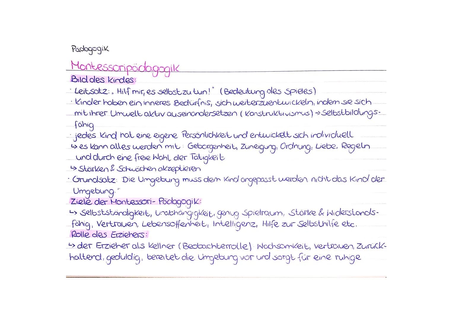 Padogogik
Montessoripädagogik
Bild des Kindes:
Leitsatz: Hilf mir, es selbst zu tun!" (Bedeutung des Spieles)
·Kinder haben ein inneres Bedü