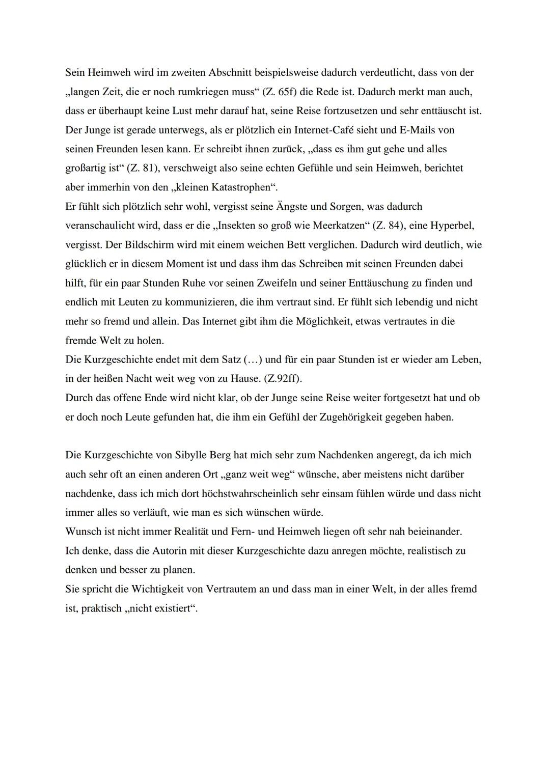 Interpretation der Kurzgeschichte “Hauptsache weit” von Sibylle Berg (2001)
Fernweh ist vor allem für viele junge Menschen ständiger Begleit
