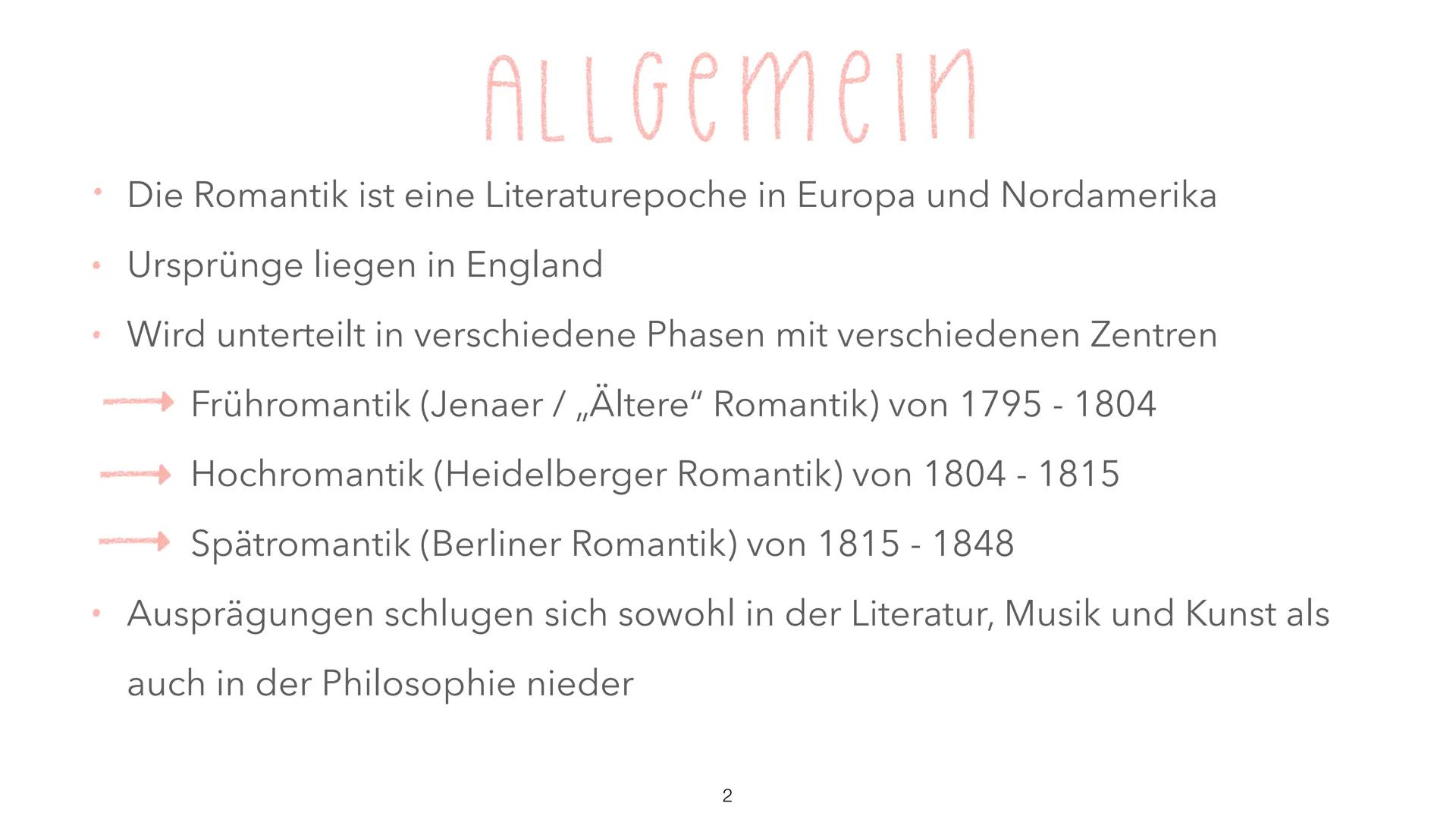 # Romantik # ALLGemein

*   Die Romantik ist eine Literaturepoche in Europa und Nordamerika

*   Ursprünge liegen in England

*   Wird unter