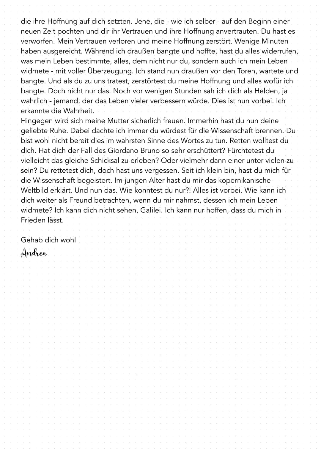 Andreas Gedanken nach dem Widerruf Galileis
Schreibe die Gedanken Andreas am Abend des Widerrufs auf. Berücksichtige
dabei auch rückblickend