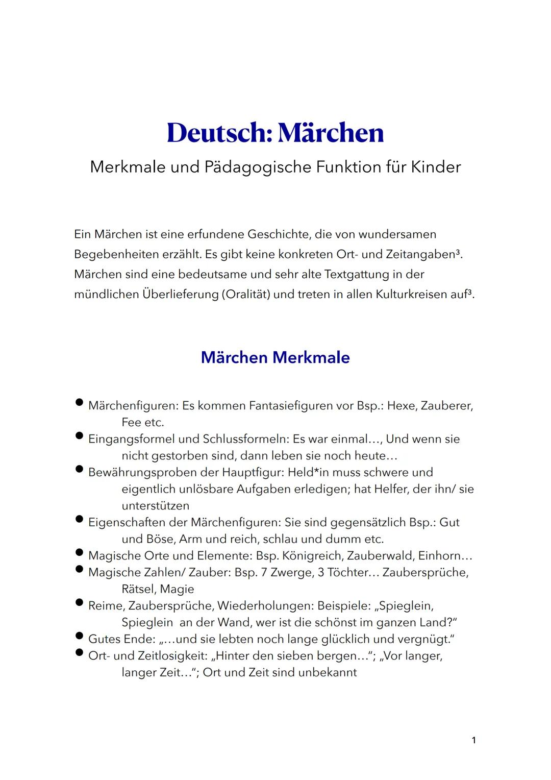 Deutsch: Märchen
Merkmale und Pädagogische Funktion für Kinder
Ein Märchen ist eine erfundene Geschichte, die von wundersamen
Begebenheiten 