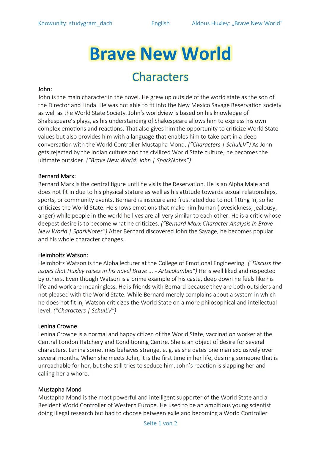 Knowunity: studygram_dach
English
Aldous Huxley: ,,Brave New World"
Brave New World
Characters
John:
John is the main character in the novel