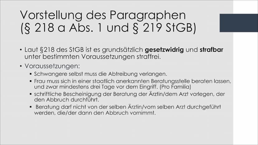 § 218
Schwangerschaftsabbruch Inhaltsverzeichnis
●
●
●
●
●
Allgemeines
Vorstellung des Paragraphen
• § 218a Straflosigkeit des Schwangerscha