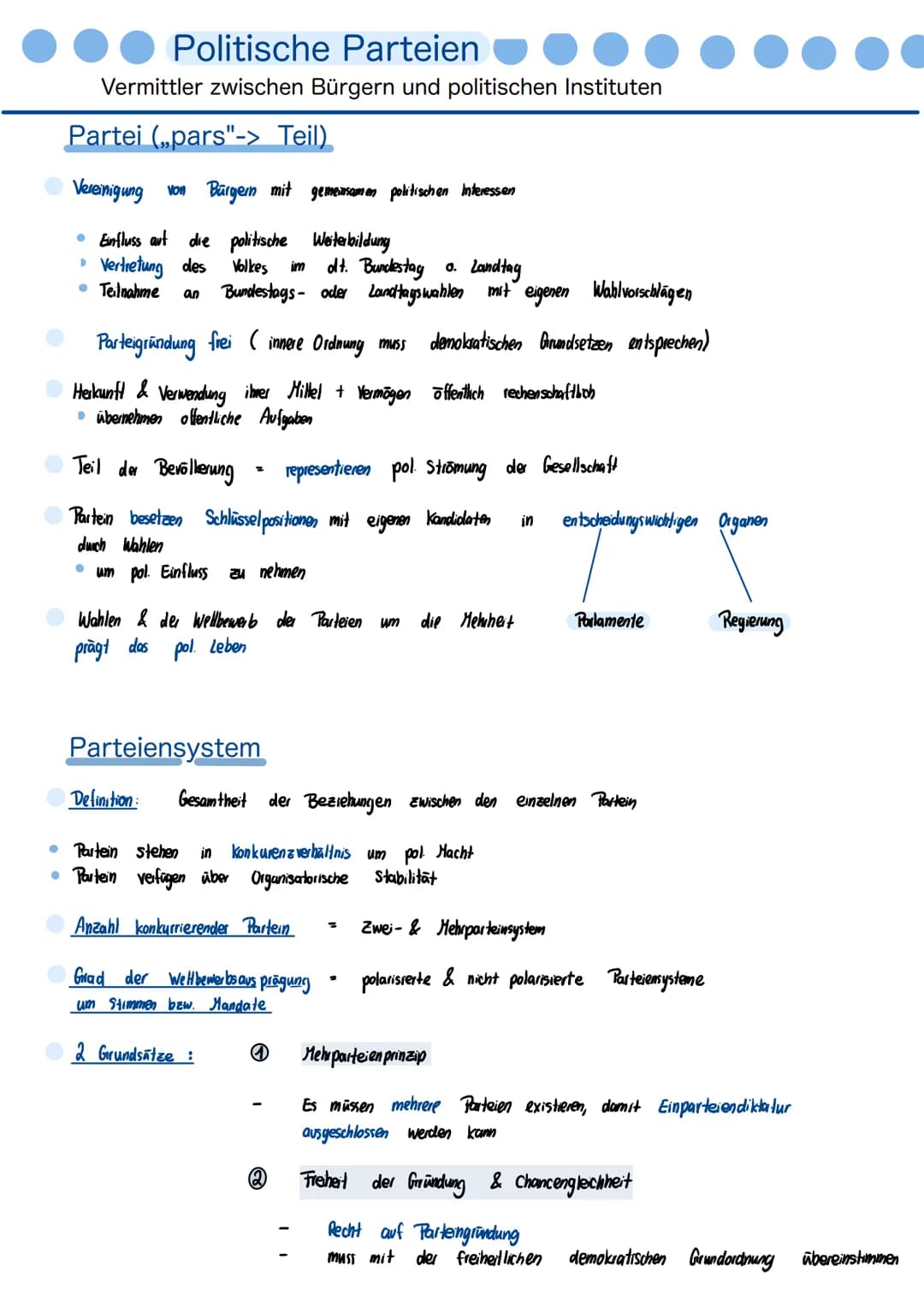 Partei (pars"-> Teil)
Vereinigung von Bürgern mit gemeinsamen politischen Interessen
Einfluss auf die politische Weiterbildung
Vertretung de