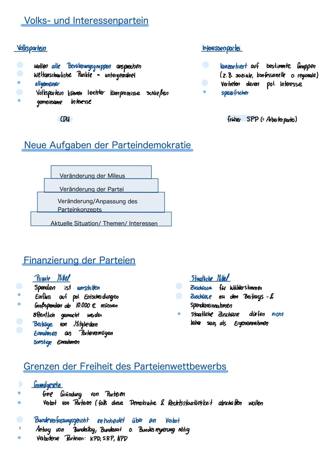 Partei (pars"-> Teil)
Vereinigung von Bürgern mit gemeinsamen politischen Interessen
Einfluss auf die politische Weiterbildung
Vertretung de