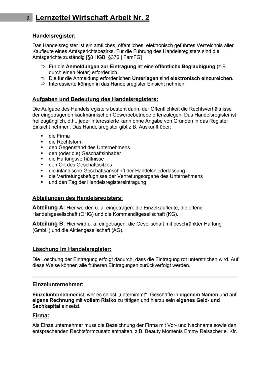 1 Lernzettel Wirtschaft Arbeit Nr. 2
Themen:
➜ Kaufmannsarten
➜ Firma
→ Handelsregister
➜ Einzelunternehmer
→ Personen- und Kapitalgesellsch