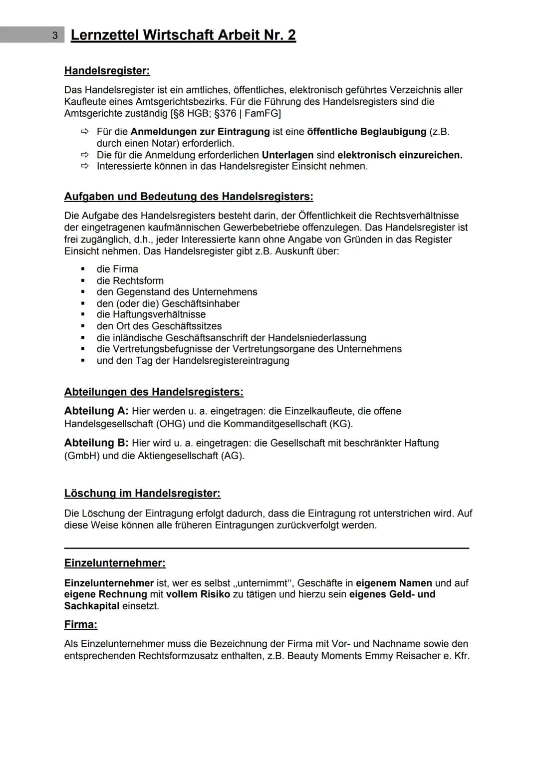 1 Lernzettel Wirtschaft Arbeit Nr. 2
Themen:
➜ Kaufmannsarten
➜ Firma
→ Handelsregister
➜ Einzelunternehmer
→ Personen- und Kapitalgesellsch