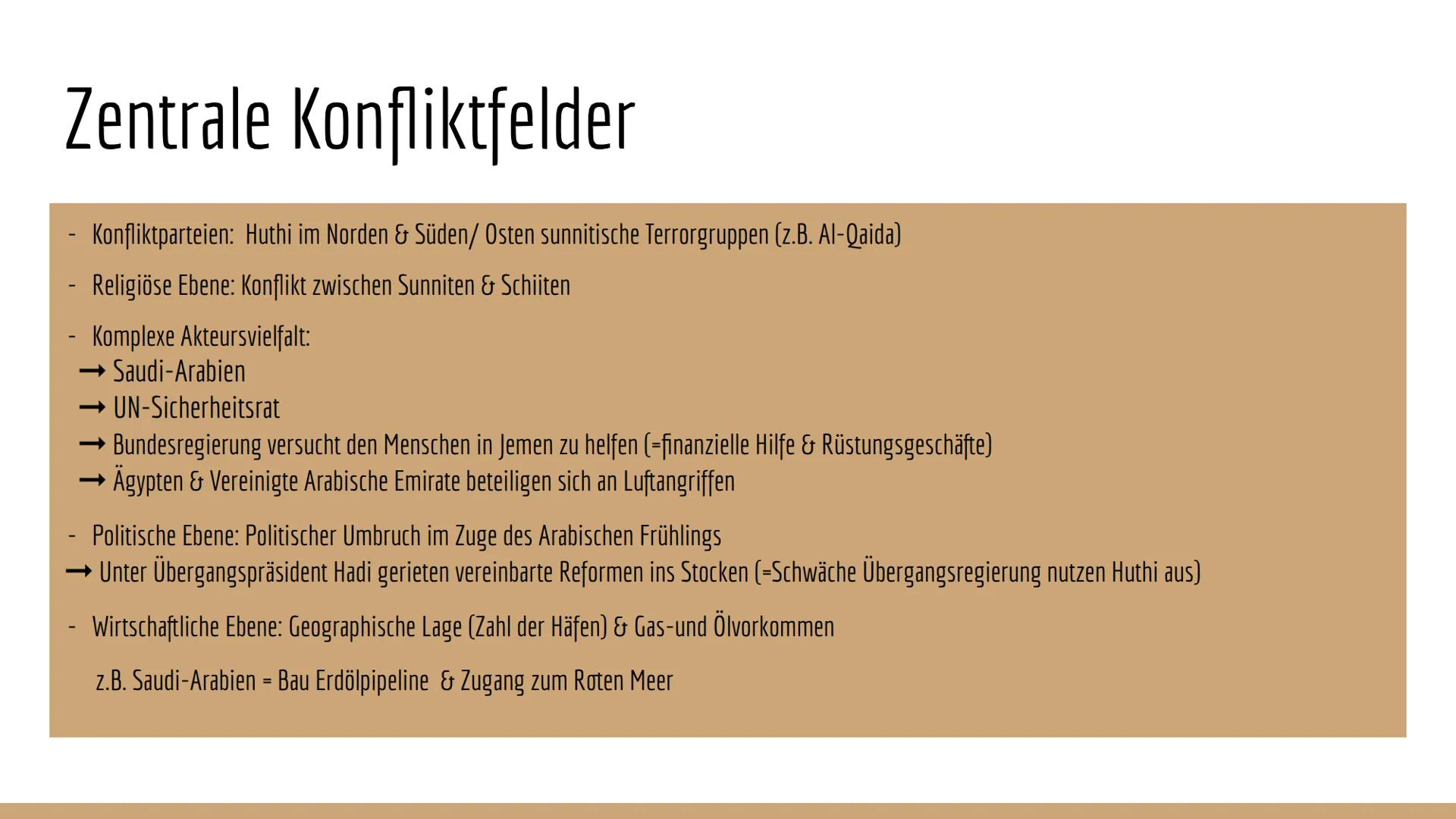 Konflikt in Jemen
888000 Inhaltsverzeichnis
- Lage
- Entwicklung des Konflikts
- Humanitäre Lage
- zentrale Konfliktfelder (Wirtschaft, Reli