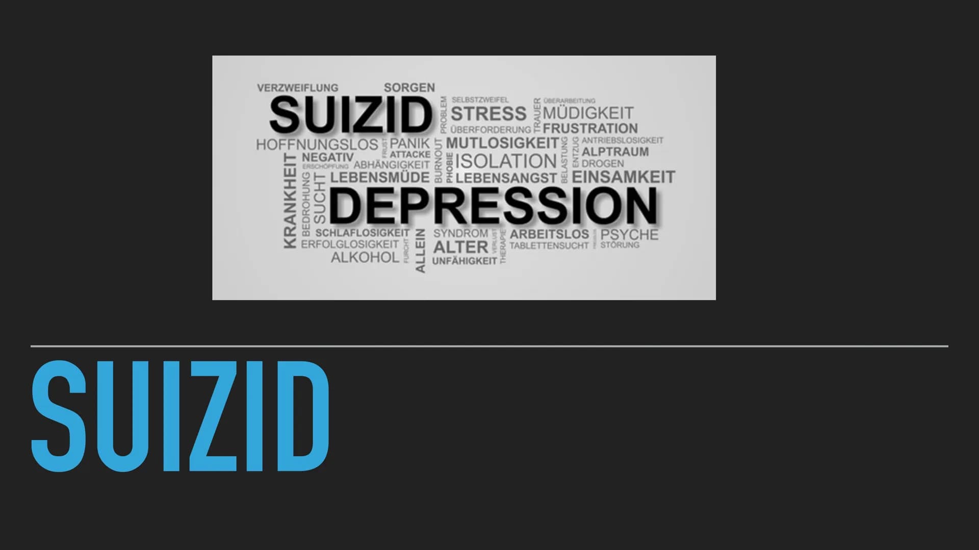 VERZWEIFLUNG
SELBSTZWEIFEL
SUIZID STRESS MÜDIGKEIT
ÜBERFORDERUNG FRUSTRATION
SORGEN
HOFFNUNGSLOS PANIK 5 MUTLOSIGKEITANTRIEBSLOSIGKEIT
ERECH