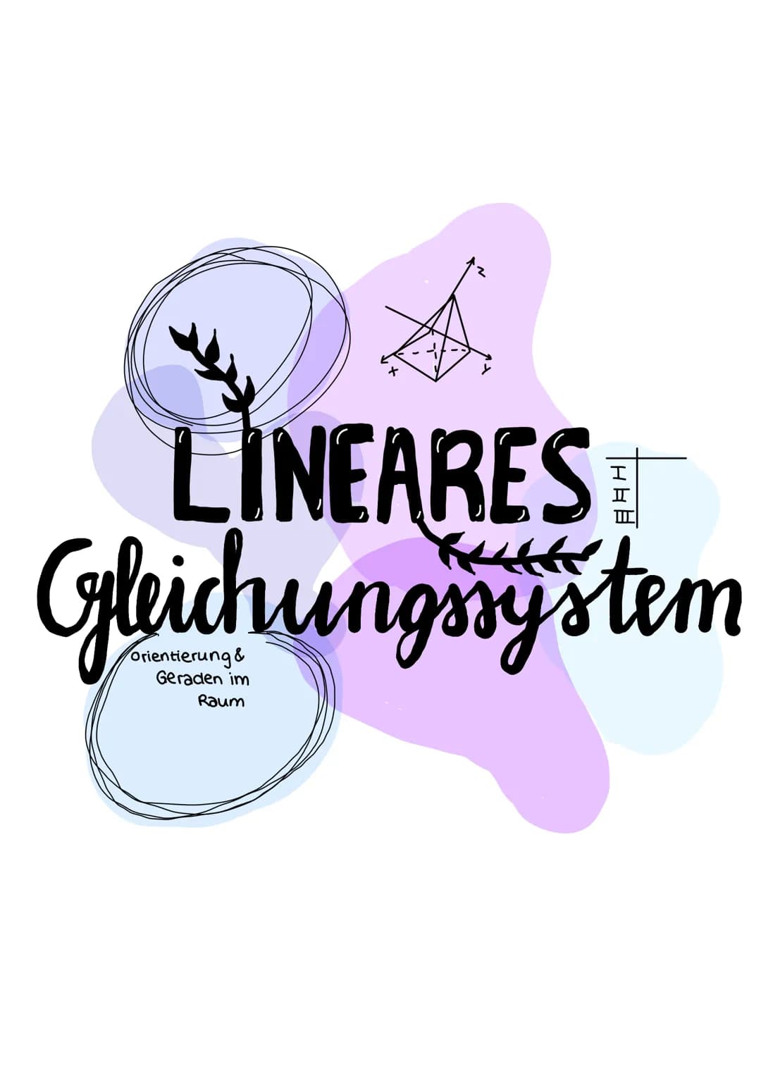 LINEARES
Gleichungssystem
Geraden im
Raum lineare Gleichungssysteme
Der Gauss Algorithmus
· Ziel: Ein LGS auf Stufenform loringen durch:
2
-