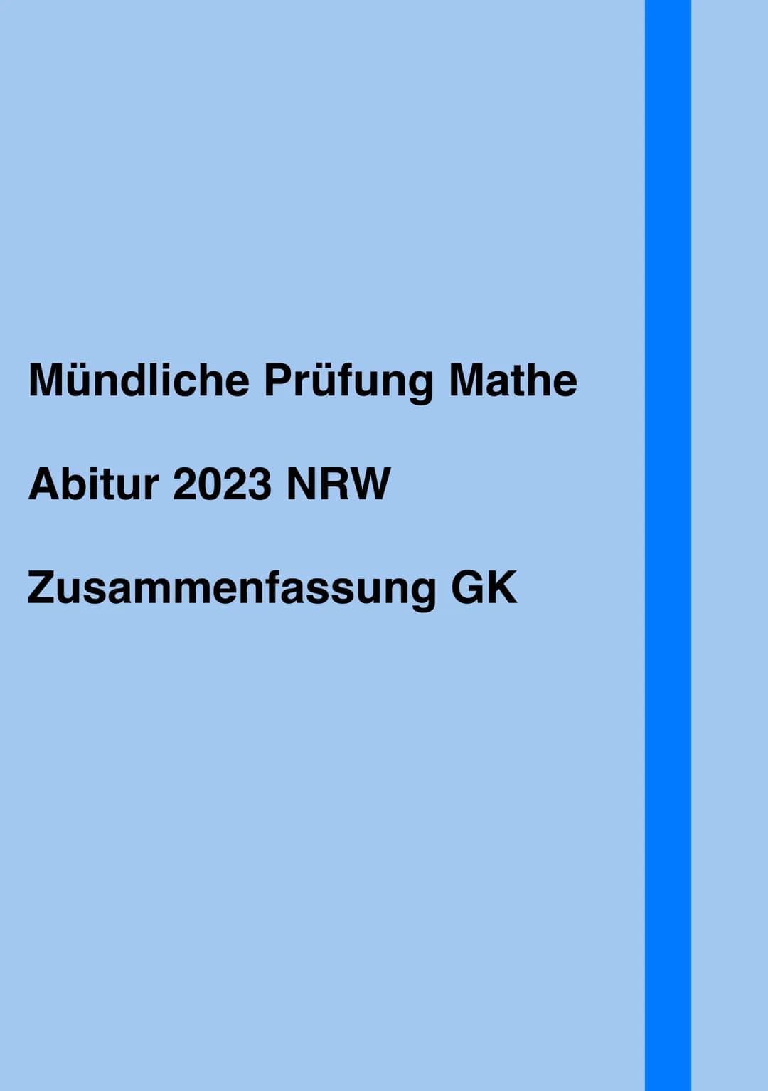 Mündliche Prüfung Mathe
Abitur 2023 NRW
Zusammenfassung GK Vektorielle Geometrie
Vektor hat Lange & Richtung, ist ein genchteter Pleil
- ste