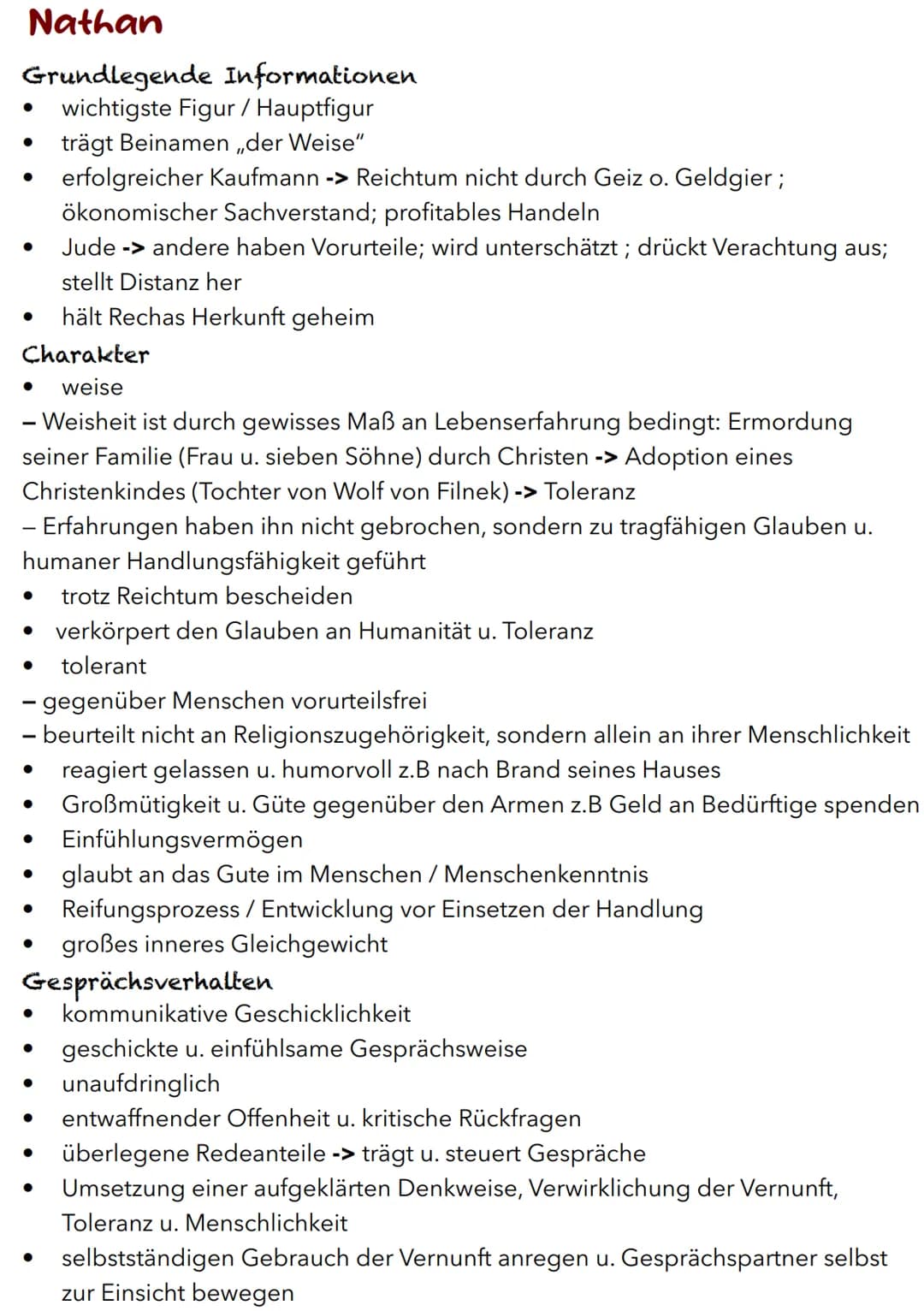 Nathan
Grundlegende Informationen
wichtigste Figur / Hauptfigur
trägt Beinamen ,,der Weise"
Charakter
weise
- Weisheit ist durch gewisses Ma