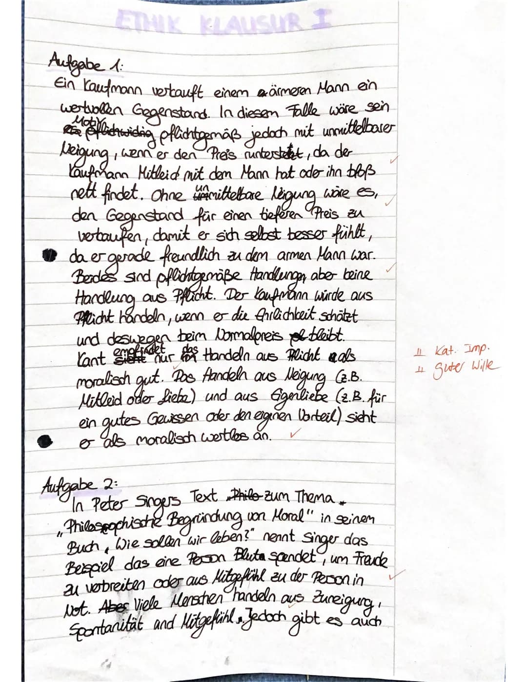 -J2 Ethik
Klausur 1: ,,Der moralische Imperativ bei Kant"
Aufgabe 1:
Stelle - unabhängig vom Text - den Pflichtbegriff bei Kant mit Hilfe ei