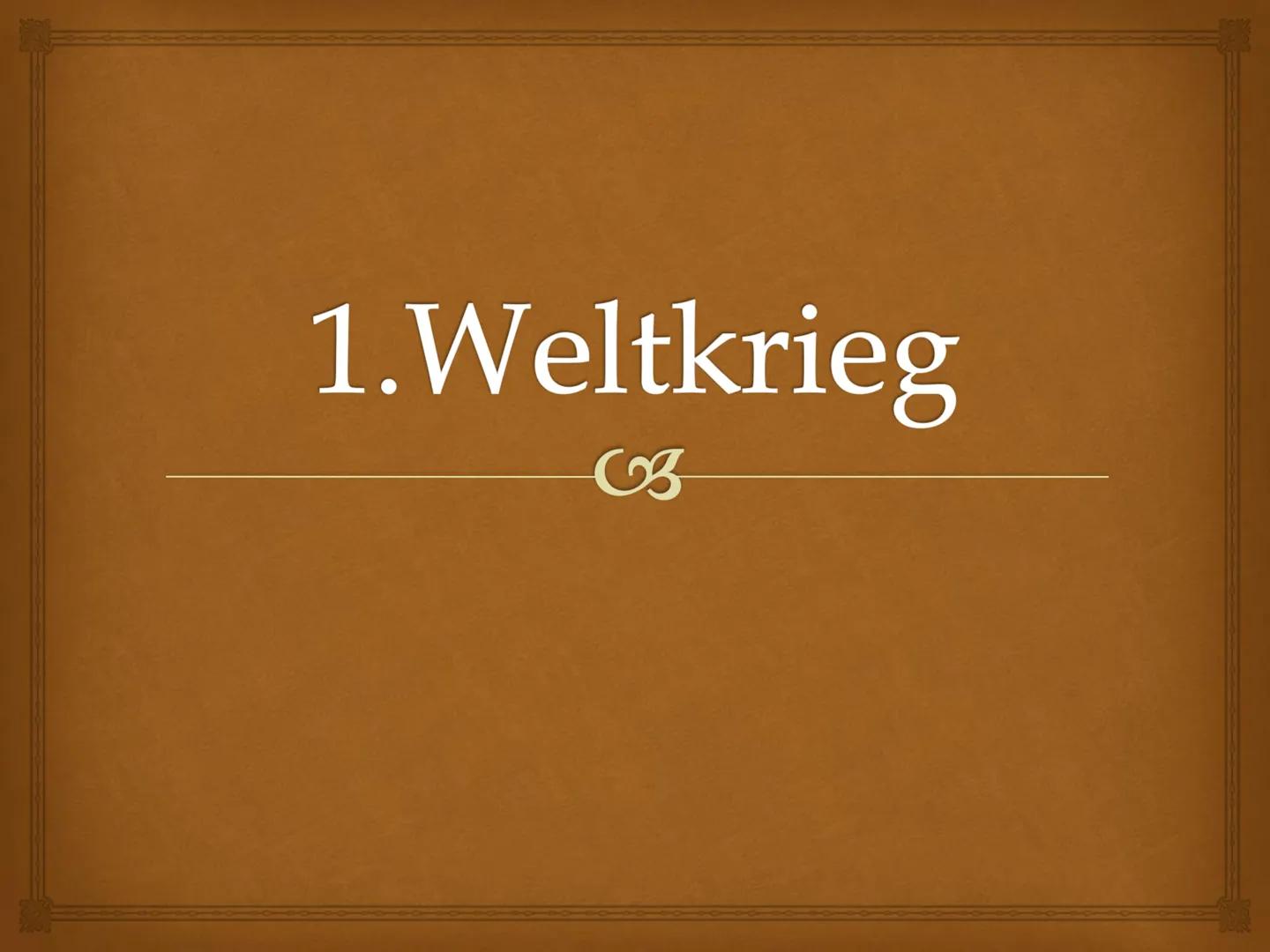 1. Weltkrieg Ablauf
Europa in 1900
>
Verbündungen
➤ Wie alles begann...
>Gewinner/Verlierer
► Folgen
Vor dem Krieg & nach dem Krieg Europa i