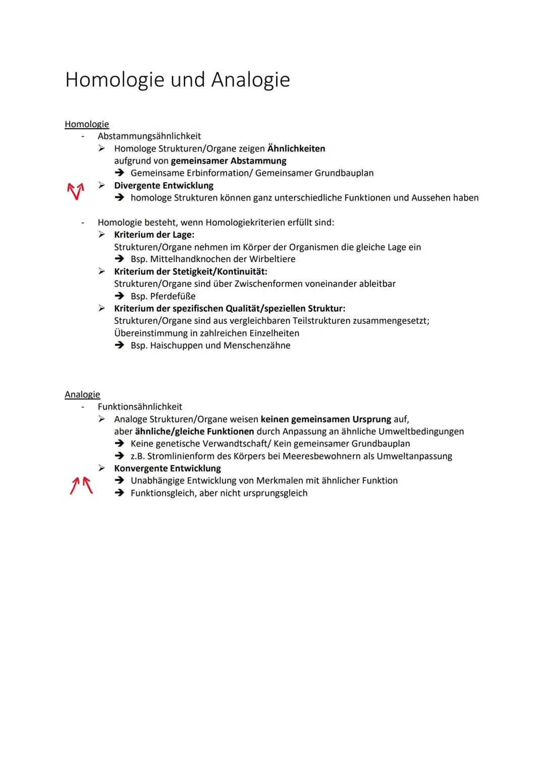 Homologie und Analogie
Homologie
Abstammungsähnlichkeit
Homologe Strukturen/Organe zeigen Ähnlichkeiten
aufgrund von gemeinsamer Abstammung

