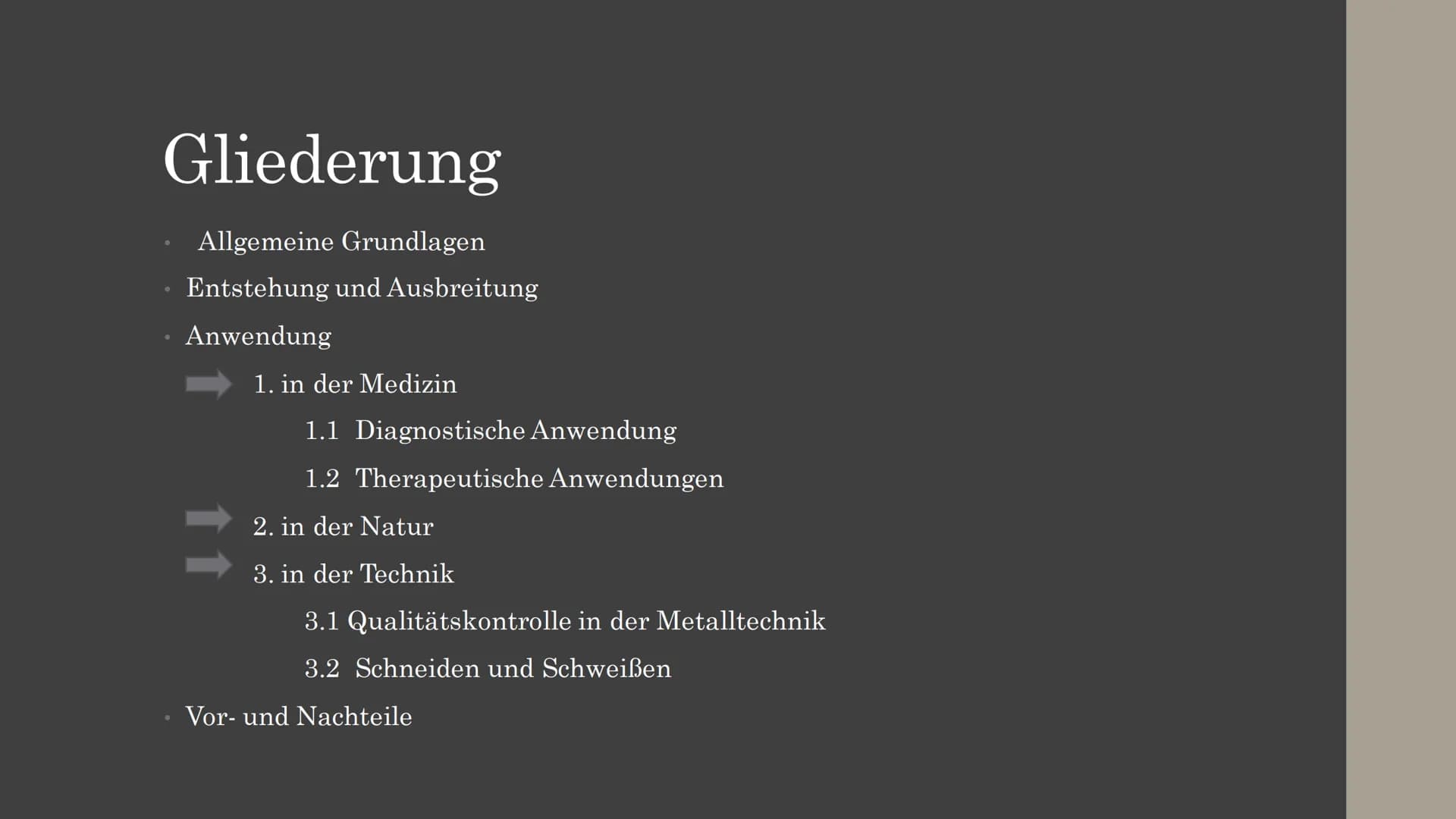 Ultraschall Gliederung
Allgemeine Grundlagen
Entstehung und Ausbreitung
Anwendung
1. in der Medizin
1.1 Diagnostische Anwendung
1.2 Therapeu