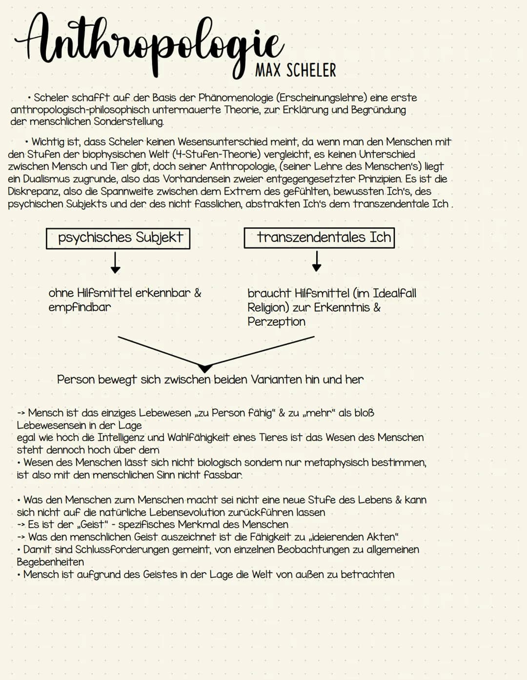 Anthropologie
MAX SCHELER
• Scheler schafft auf der Basis der Phänomenologie (Erscheinungslehre) eine erste
anthropologisch-philosophisch un