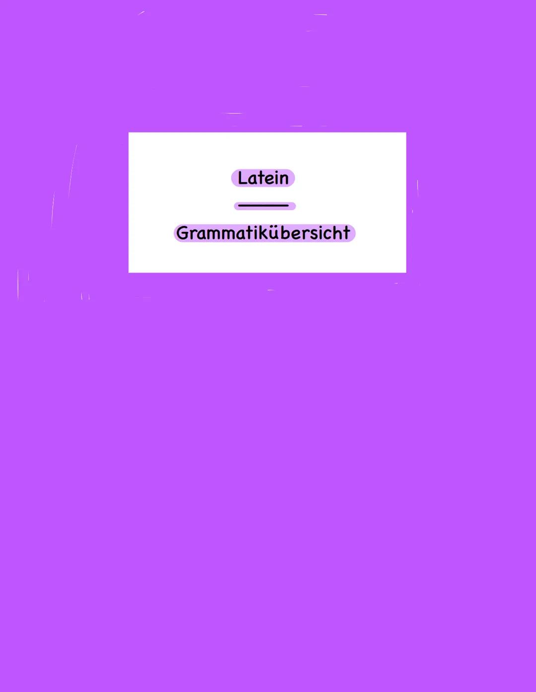 Latein
Grammatikübersicht Dekunationen
O- Deklination maskulin
Nominativ
Genitiv
Dativ
Akkusativ
Ablativ
Nominativ
Genitiv
Dativ
Akkusativ
A