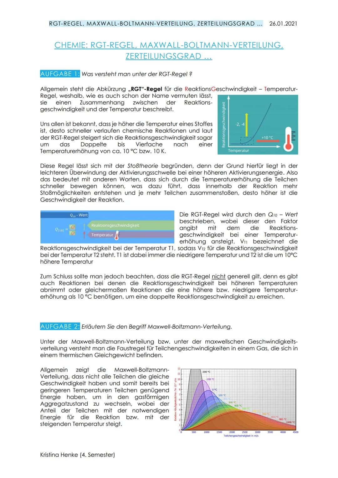 RGT-REGEL, MAXWALL-BOLTMANN-VERTEILUNG, ZERTEILUNGSGRAD ... 26.01.2021
CHEMIE: RGT-REGEL, MAXWALL-BOLTMANN-VERTEILUNG,
ZERTEILUNGSGRAD ...
A