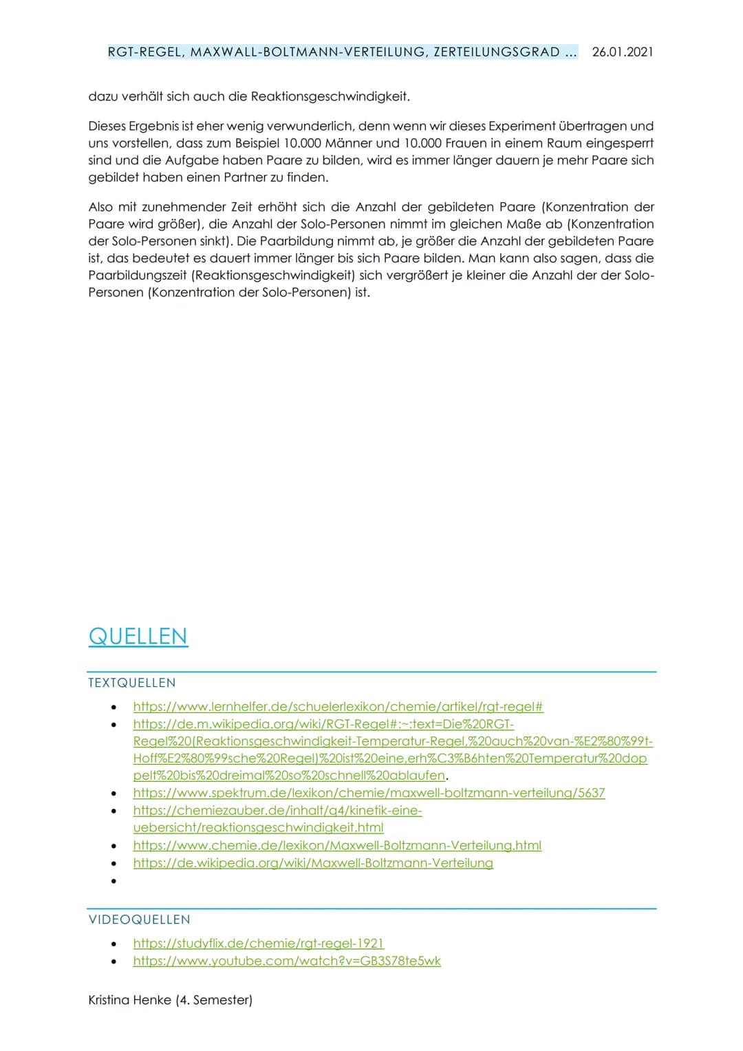 RGT-REGEL, MAXWALL-BOLTMANN-VERTEILUNG, ZERTEILUNGSGRAD ... 26.01.2021
CHEMIE: RGT-REGEL, MAXWALL-BOLTMANN-VERTEILUNG,
ZERTEILUNGSGRAD ...
A