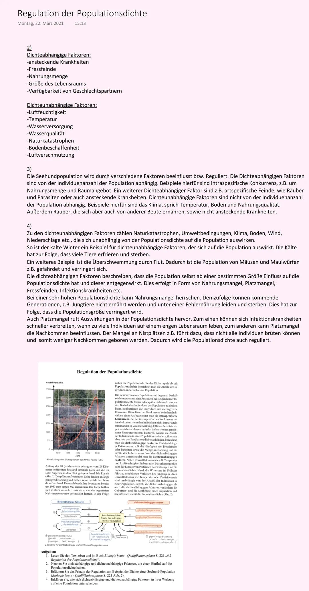 Regulation der Populationsdichte
Montag, 22. März 2021 15:13
2)
Dichteabhängige Faktoren:
-ansteckende Krankheiten
-Fressfeinde
-Nahrungsmen