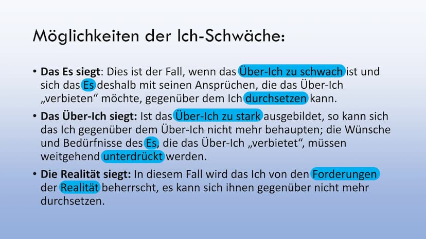 피스
HELP
스
10117
Ich-Stärke und
Ich-Schwäche Ich-Stärke:
立
• Im Freud´schen Persönlichkeitsmodell steht das Ich im Vordergrund.
• Es hat die 