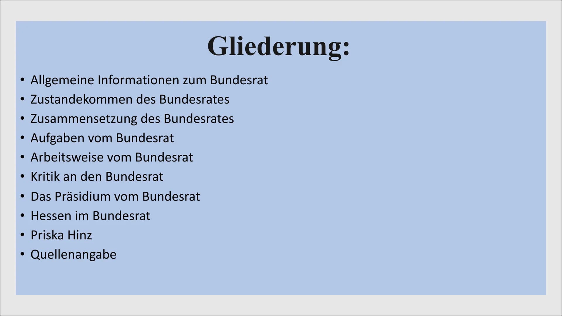 wwww.
BUNDESR
DER BUNDESRAT
BUNDESRAT ●
●
●
Zusammensetzung des Bundesrates
Aufgaben vom Bundesrat
Arbeitsweise vom Bundesrat
• Kritik an de