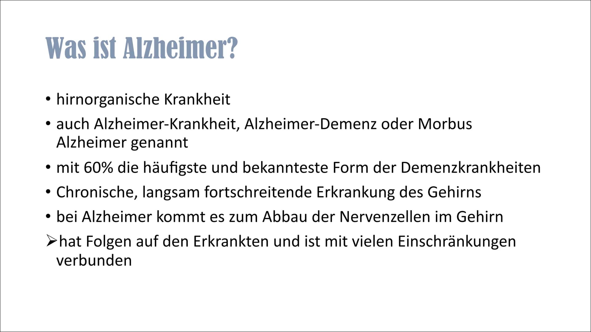 Alzheimer
Von Lina Inhaltsverzeichnis
▪ Was ist Demenz?
▪ Statistik Demenz
▪ Was ist Alzheimer?
- Geschichte Alzheimer
- Einführung
▪ Sympto