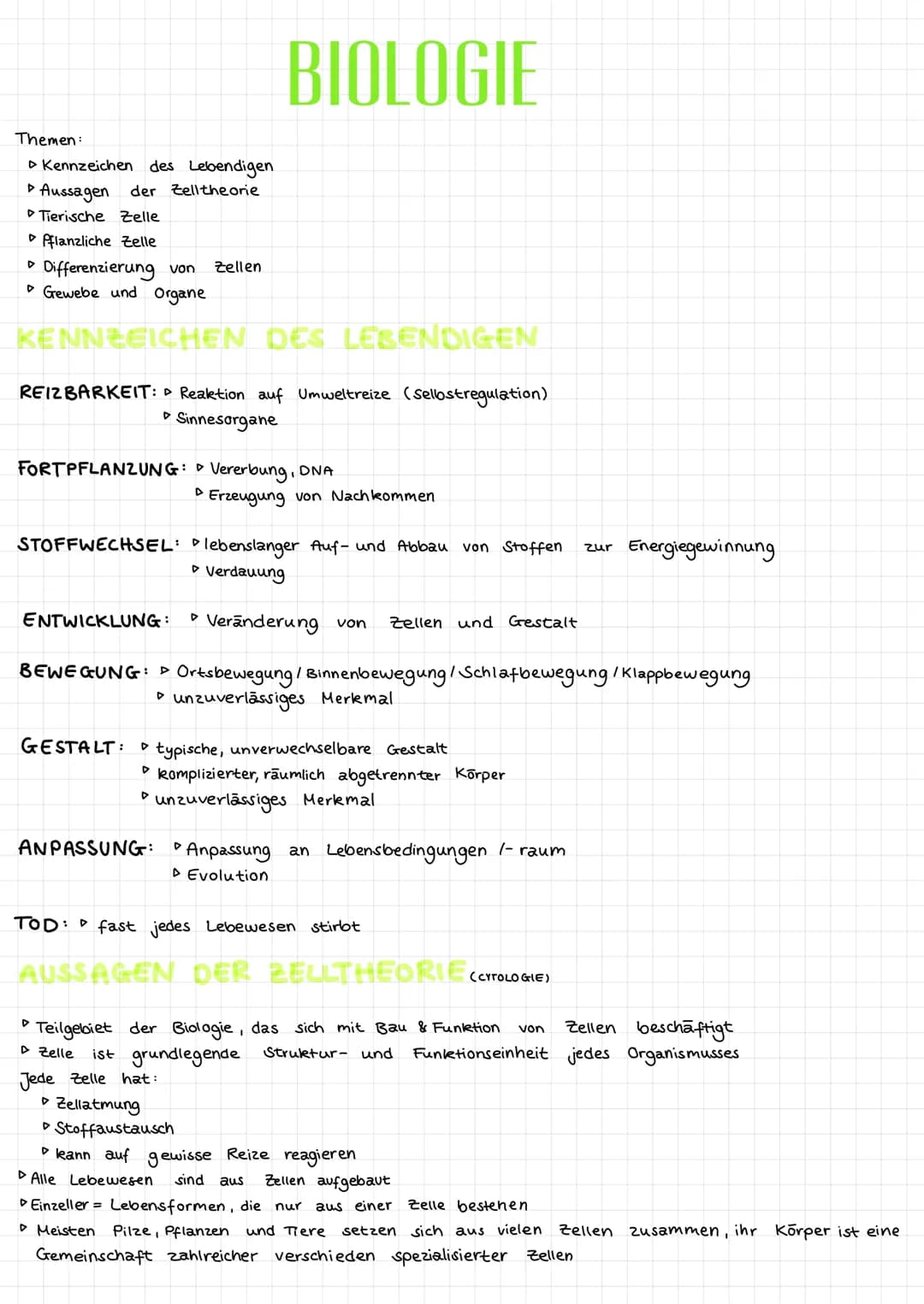 Themen:
▸ Kennzeichen des Lebendigen
▷ Aussagen
der Zelltheorie
Tierische Zelle
Pflanzliche Zelle
▸ Differenzierung von Zellen
▷ Gewebe und 