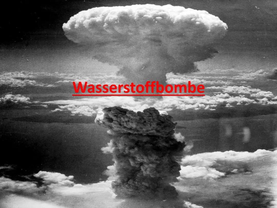 Wasserstoffbombe vs Atombombe: So funktioniert's einfach erklärt!