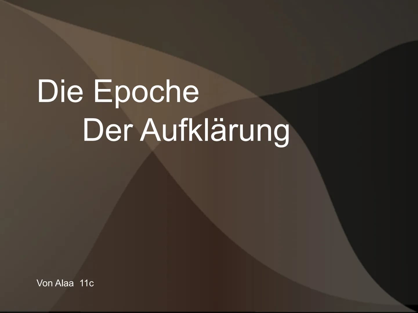 Die Epoche
Der Aufklärung
Von Alaa 11c Gliederung
1. Definition
2. der Phasen
3. Merkmale
3.1 Historische Kontext
3.2 Philosophische Hinterg