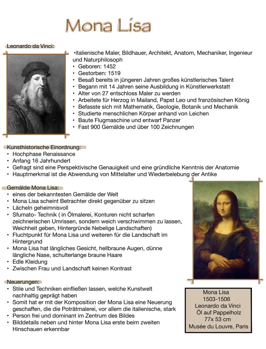 Leonardo da Vinci:
Mona Lisa
italienische Maler, Bildhauer, Architekt, Anatom, Mechaniker, Ingenieur
und Naturphilosoph
Geboren: 1452
Gestor
