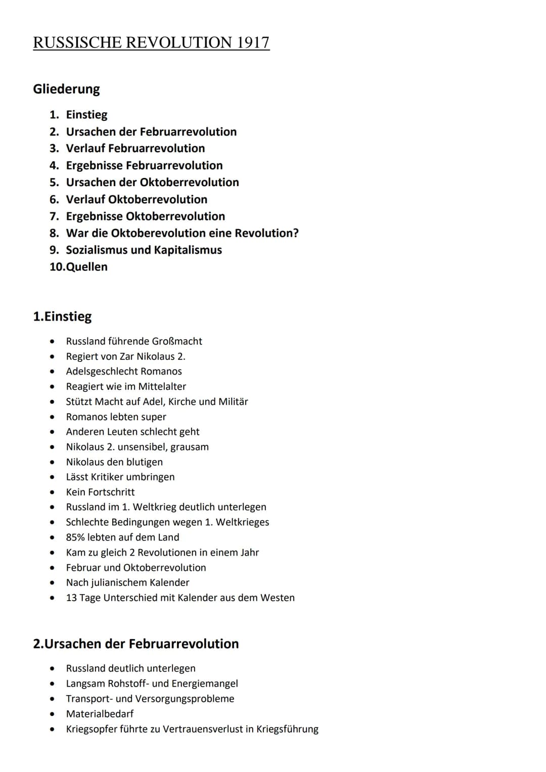 RUSSISCHE REVOLUTION 1917
Gliederung
1. Einstieg
2. Ursachen der Februarrevolution
3. Verlauf Februarrevolution
4. Ergebnisse Februarrevolut