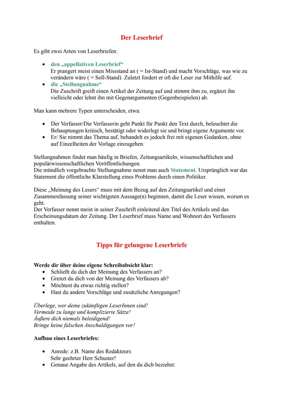Es gibt zwei Arten von Leserbriefen:
den ,,appellativen Leserbrief"
Er prangert meist einen Missstand an (= Ist-Stand) und macht Vorschläge,