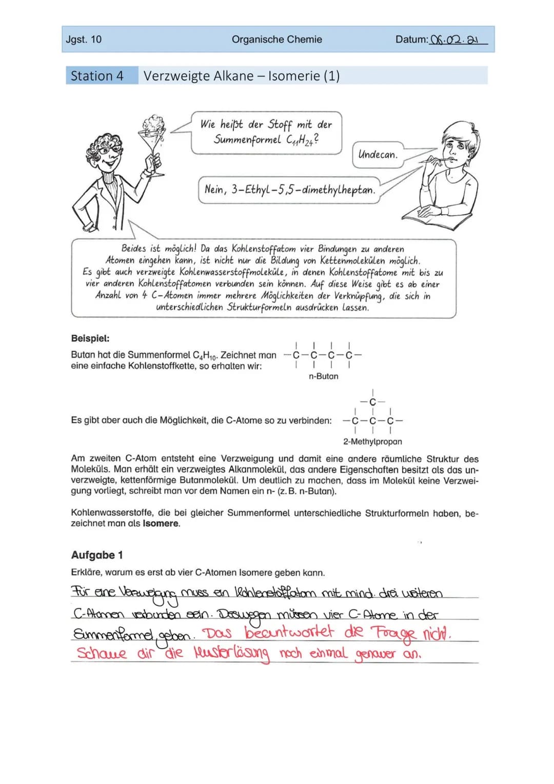 Jgst. 10
Organische Chemie
Station 1 Methan - ein Gas, viele Namen (1)
Methan (CH4) ist der einfachste Kohlenwasserstoff. Es ist ein farblos