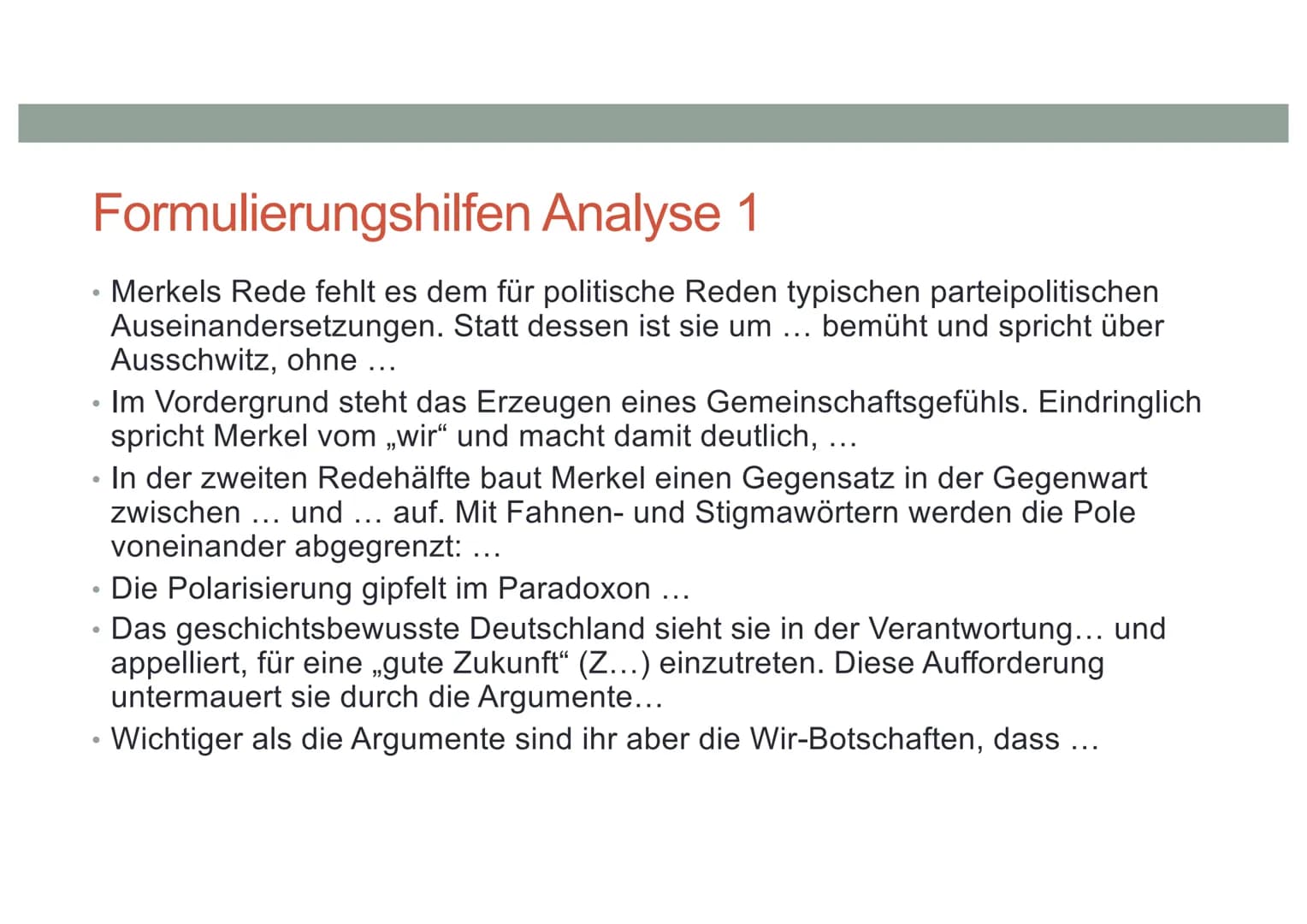 REDEANALYSE VERFASSEN Einleitung
Anlass, Redner,
Zeit, Ort, Publikum,
Thema
●
●
Hauptteil
Aufbau der Rede: Gliederung, Redeabschnitte, kurze