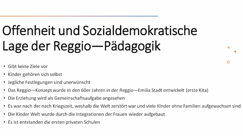 Loris Malaguzzi/
Reggio-Pädagogik Inhaltsverzeichnis
Biografie & Grundannahme
Offenheit & Sozialdemokratische Lage der Reggio-Pädagogik
• Bi